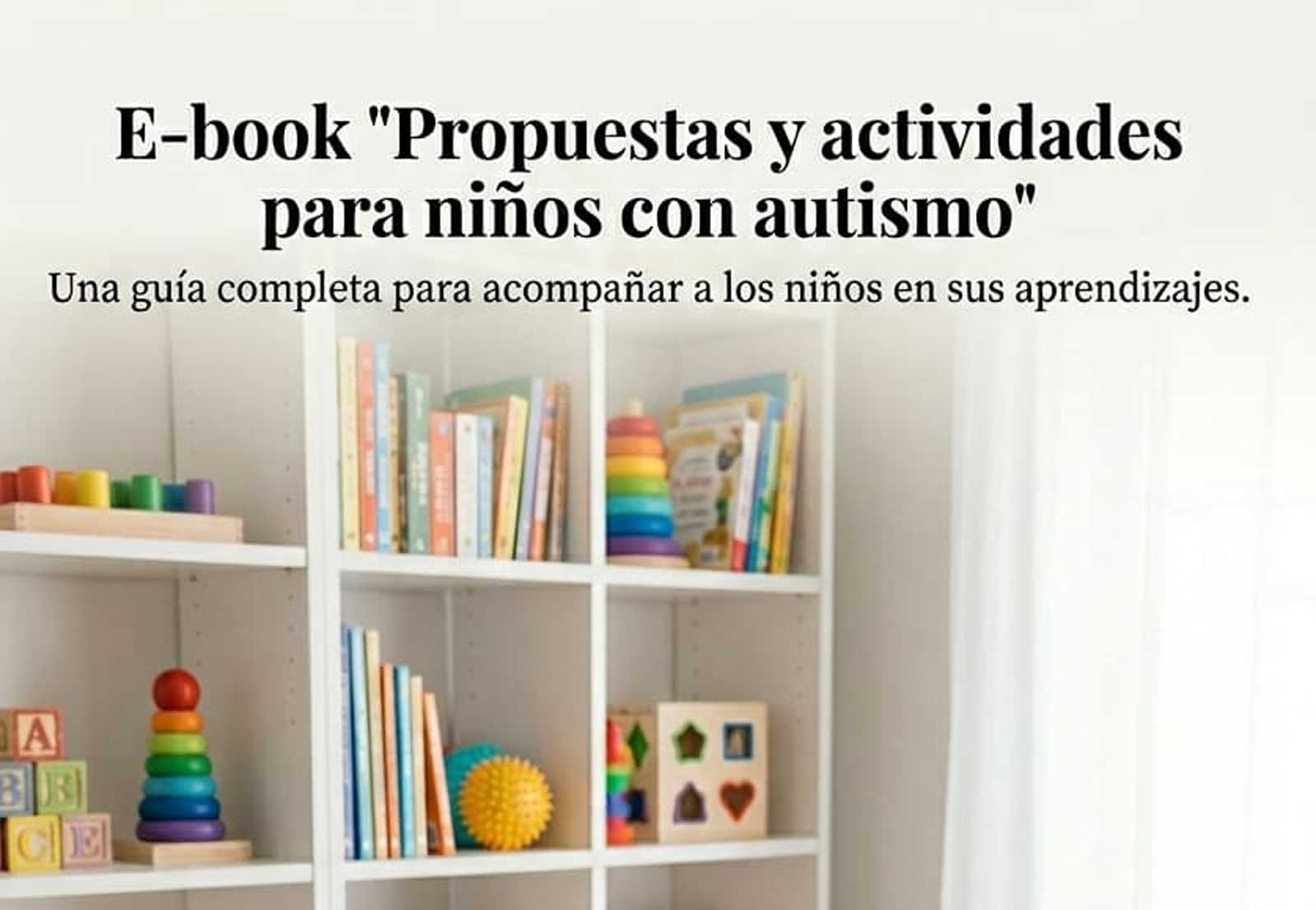 E-book “Propuestas y actividades para niños con autismo”